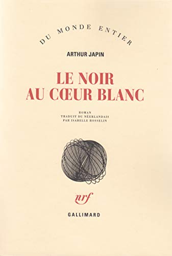 Imagen de archivo de Le Noir au coeur blanc a la venta por Ammareal