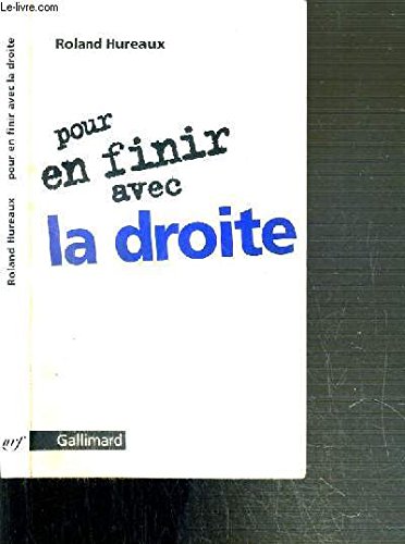 Beispielbild fr Pour En Finir Avec La Droite zum Verkauf von RECYCLIVRE