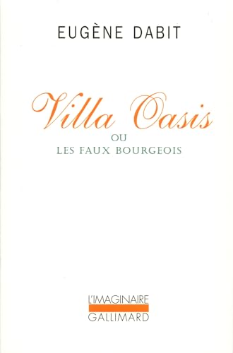 9782070753383: Villa Oasis ou Les faux bourgeois