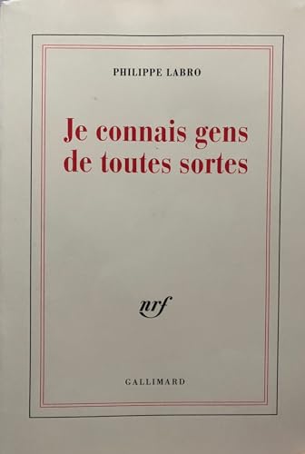 Stock image for Je connais gens de toutes sortes. for sale by Librairie Th  la page