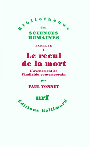 9782070753994: Le recul de la mort: L'avnement de l'individu contemporain