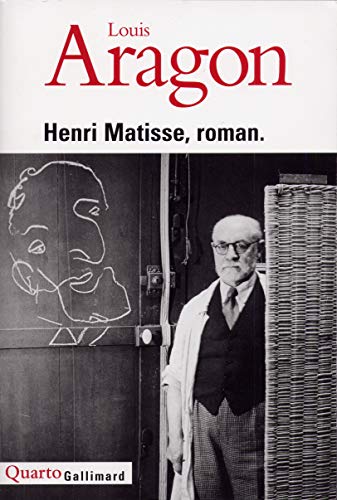 9782070754076: Henri Matisse, roman