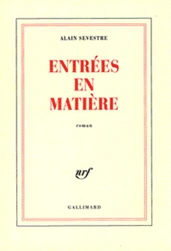 Stock image for Entr es en mati re [Paperback] Sevestre, Alain for sale by LIVREAUTRESORSAS