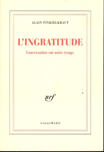 Stock image for L'ingratitude for sale by A TOUT LIVRE