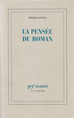 La pensÃ©e du roman (NRF ESSAIS) (9782070754991) by [???]