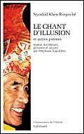 Stock image for Le Chant D'illusion : Et Autres Pomes for sale by RECYCLIVRE