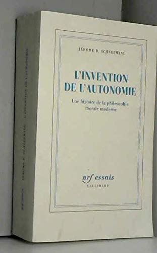 Stock image for L'invention De L'autonomie : Une Histoire De La Philosophie Morale Moderne for sale by RECYCLIVRE