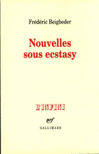 9782070755233: Nouvelles sous ecstasy