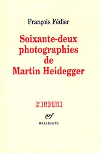 Beispielbild fr Soixante-deux photographies de Martin Heidegger zum Verkauf von Gallix