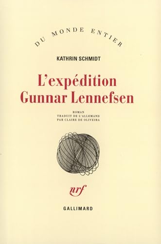 L'ExpÃ©dition Gunnar Lennefsen (9782070755363) by Schmidt, Kathrin