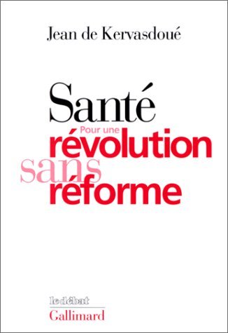 Beispielbild fr Sant : Pour une rvolution sans rforme zum Verkauf von medimops