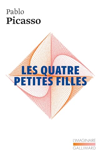 9782070755493: Les quatre petites filles: Pice en six actes