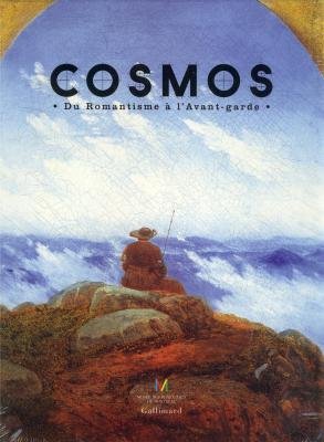 Cosmos: Du Romantisme Ã  l'Avant-Garde (9782070755707) by Collectifs