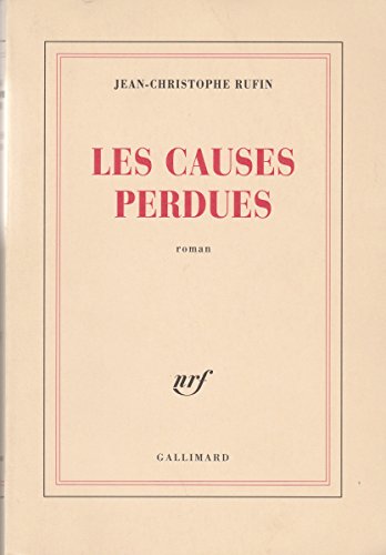 Stock image for Les causes perdues: Roman (French Edition) for sale by Better World Books