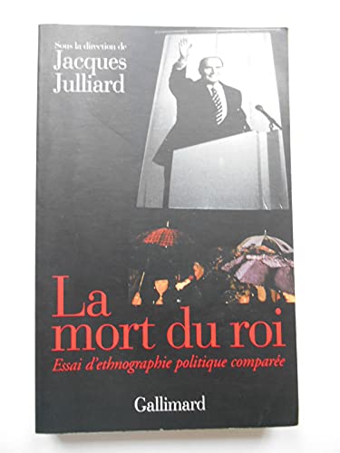 Stock image for La Mort du roi. Autour de Franois Mitterrand for sale by Ammareal