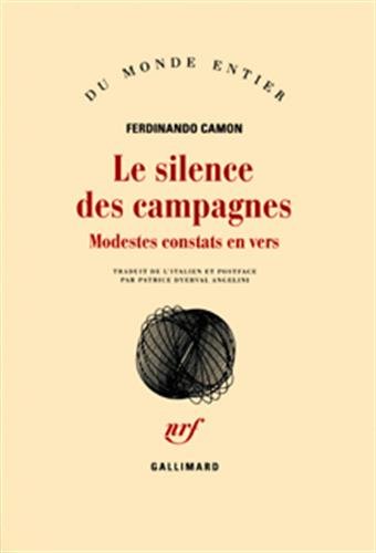Beispielbild fr Le Silence des campagnes : Modestes constats en vers zum Verkauf von Ammareal