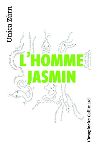 9782070756735: L'Homme-Jasmin: Impressions D'une Maladie Mentale: Impressions d'une malade mentale (L'Imaginaire)