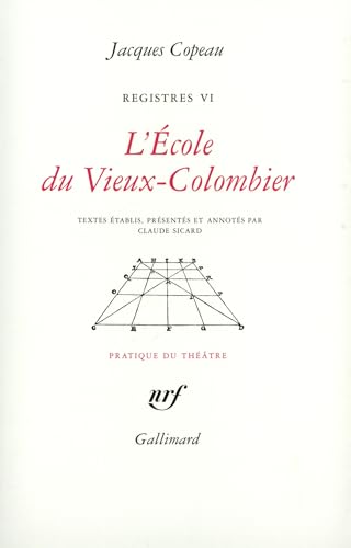 Stock image for L'Ecole du Vieux-Colombier for sale by medimops