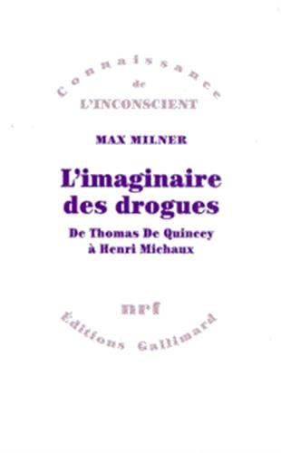 Imagen de archivo de L'Imaginaire des drogues a la venta por Ammareal