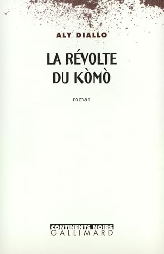 La RÃ©volte du KÃ³mÃ³ (9782070757572) by Diallo, Aly