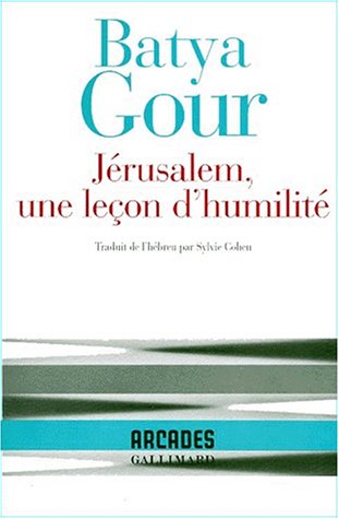 Beispielbild fr Jrusalem, une leon d'humilit zum Verkauf von Librairie l'Aspidistra