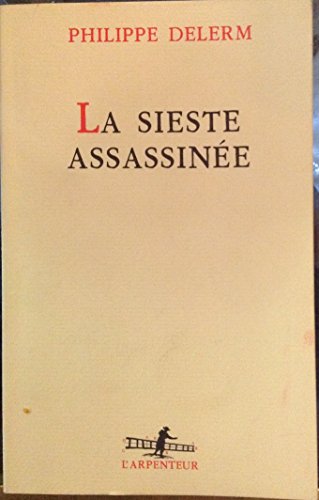 Beispielbild fr LA SIESTE ASSASSINEE zum Verkauf von LIBRAIRIE GIL-ARTGIL SARL