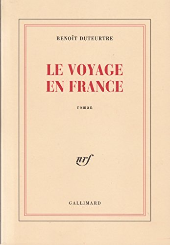 Stock image for Le voyage en France: Roman (French Edition) for sale by Alexander's Books