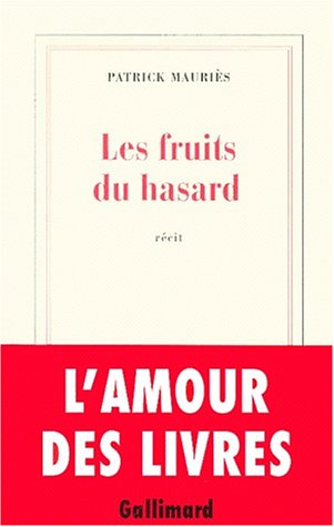 Stock image for Les Fruits du hasard for sale by Ammareal