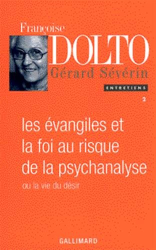 Stock image for Les Evangiles Et La Foi Au Risque De La Psychanalyse. Vol. 2 for sale by RECYCLIVRE