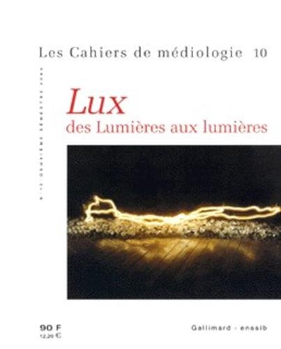 9782070759927: Lux, des Lumires aux lumires