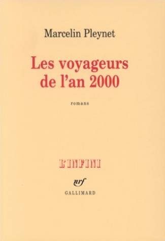9782070760053: Les Voyageurs de l'an 2000: Romans