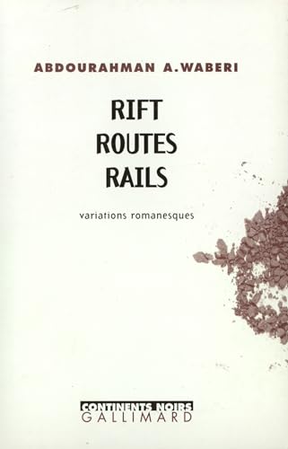 Beispielbild fr Rift Routes Rails: Variations romanesques zum Verkauf von More Than Words