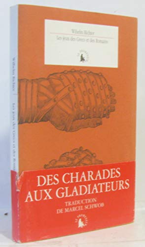 Beispielbild fr Les Jeux des Grecs et des Romains zum Verkauf von Gallix