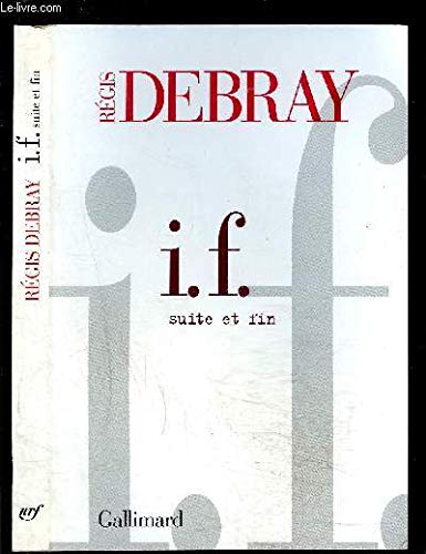 Stock image for I.F. suite et fin [Paperback] Debray, R gis for sale by LIVREAUTRESORSAS