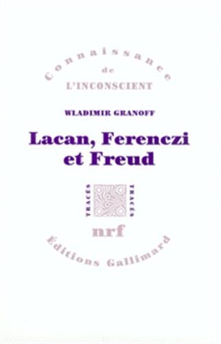 Beispielbild fr Lacan, Ferenczi Et Freud zum Verkauf von RECYCLIVRE