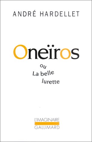Stock image for Oneros ou La belle lurette for sale by Revaluation Books