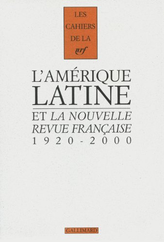 Beispielbild fr L'Amrique latine et la Nouvelle revue franaise zum Verkauf von medimops