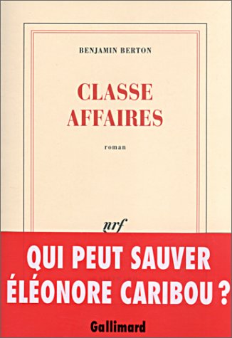 Beispielbild fr Classe Affaires zum Verkauf von Ammareal