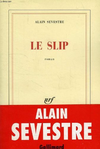 Stock image for Le Slip [Paperback] Sevestre, Alain for sale by LIVREAUTRESORSAS