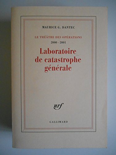 Stock image for Le thtre des oprations 2000-2001 : Laboratoire de catastrophe gnrale for sale by Ammareal