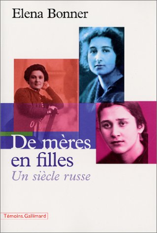 Stock image for De mres en filles: Un sicle russe for sale by Ammareal