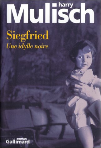 Stock image for Siegfried : Une idylle noire [Paperback] Mulisch, Harry and Concas, Anita for sale by LIVREAUTRESORSAS