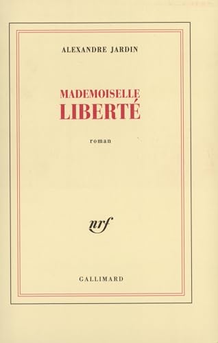 Stock image for Mademoiselle liberte: Roman (French Edition) for sale by Better World Books