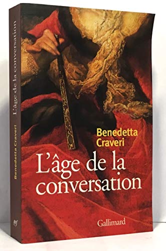 Stock image for L'âge de la conversation (HORS SERIE LITTERATURE) for sale by ThriftBooks-Dallas