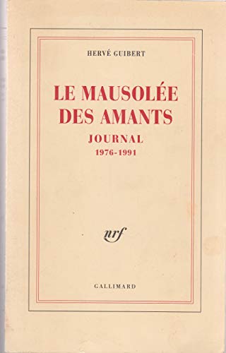 Imagen de archivo de Le Mausol?e des amants: Journal 1976-1991 a la venta por Kennys Bookshop and Art Galleries Ltd.