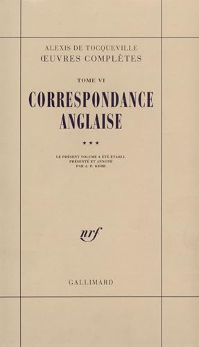 Correspondance anglaise (9782070763566) by Tocqueville, Alexis De