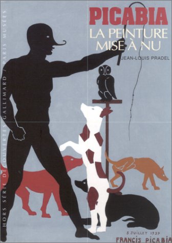 Beispielbild fr Picabia : La peinture mis  nu zum Verkauf von Ammareal