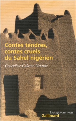 Stock image for Contes tendres, contes cruels du Sahel nigrien for sale by medimops