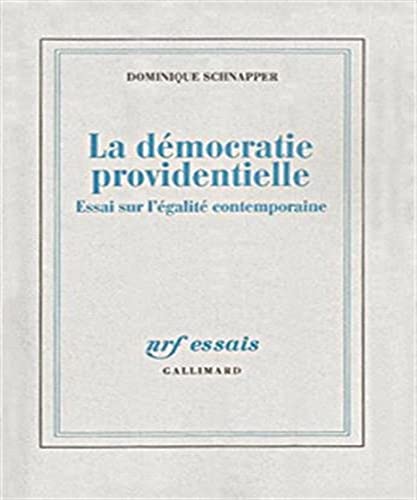 Beispielbild fr La Dmocratie Providentielle : Essai Sur L'galit Contemporaine zum Verkauf von RECYCLIVRE