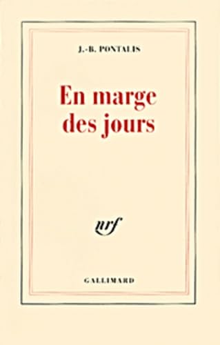 Beispielbild fr En marge des jours [Paperback] Pontalis, Jean-Bertrand zum Verkauf von LIVREAUTRESORSAS